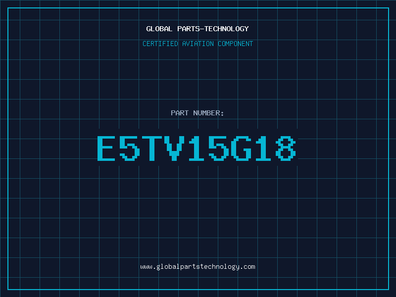 Aviation Part E5TV15G18