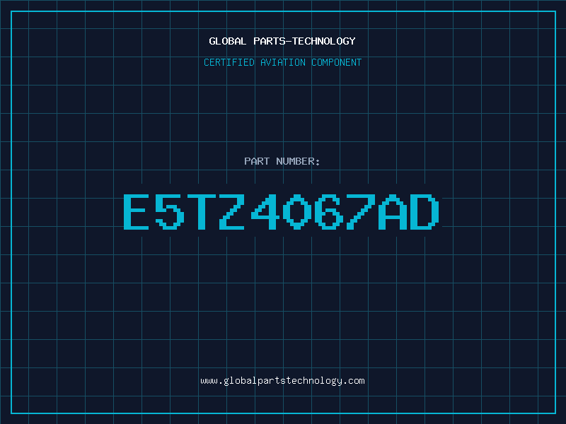 Aviation Part E5TZ4067AD