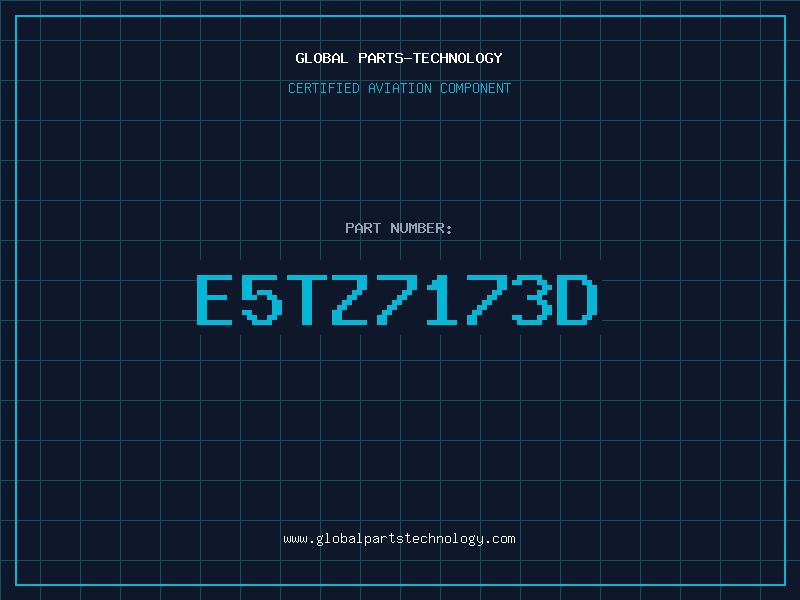 Aviation Part E5TZ7173D