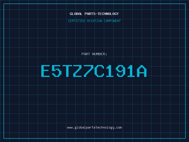 Aviation Part E5TZ7C191A
