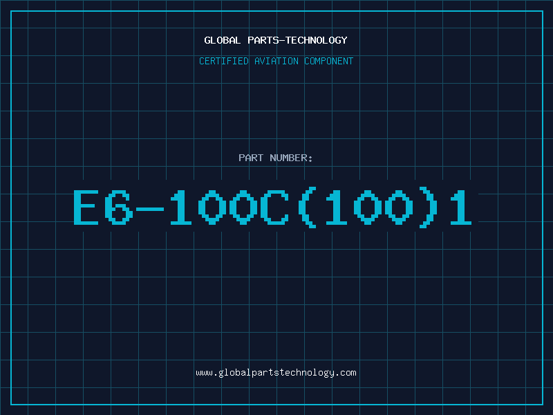 Aviation Part E6-100C(100)1