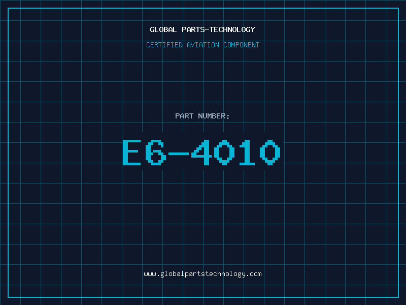 Aviation Part E6-4010