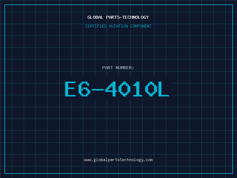 Aviation Part E6-4010L