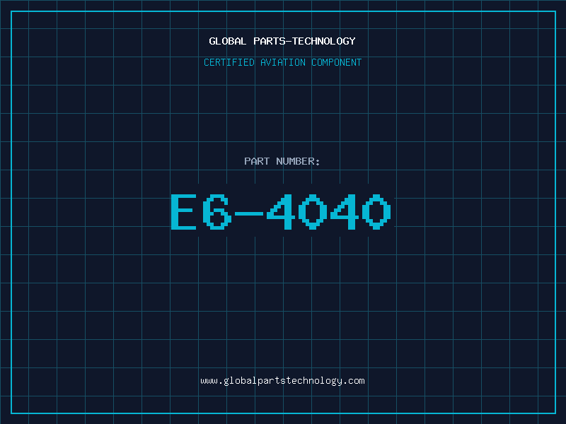 Aviation Part E6-4040