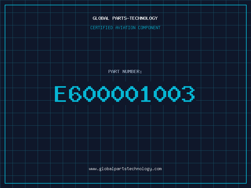 Aviation Part E600001003