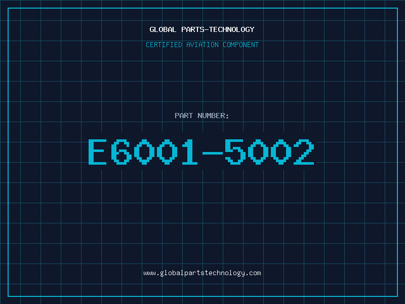Aviation Part E6001-5002