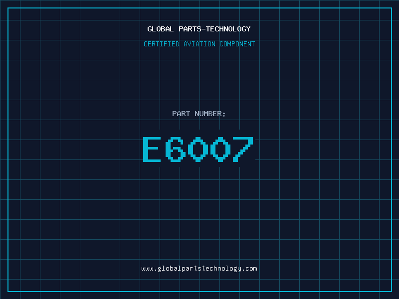 Aviation Part E6007