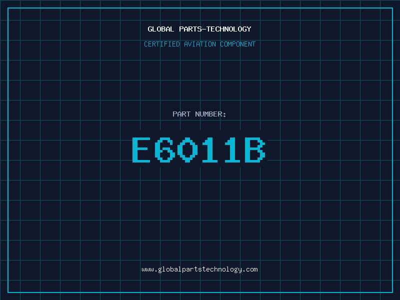 Aviation Part E6011B