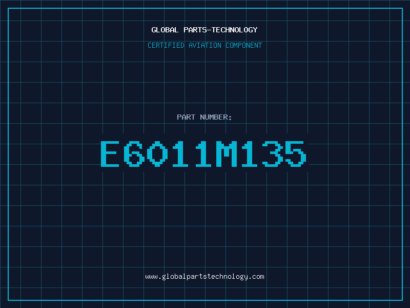 Aviation Part E6011M135