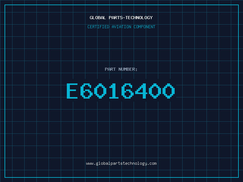 Aviation Part E6016400