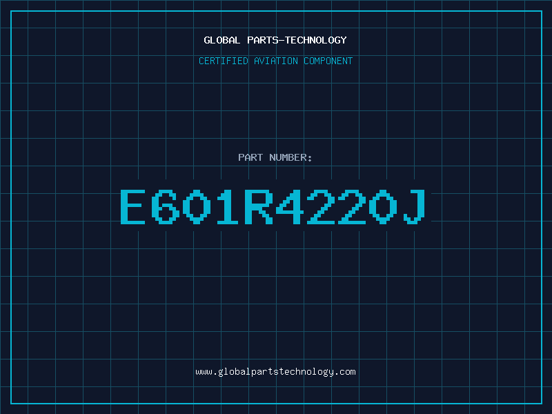 Aviation Part E601R4220J