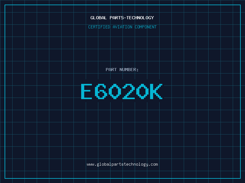 Aviation Part E6020K