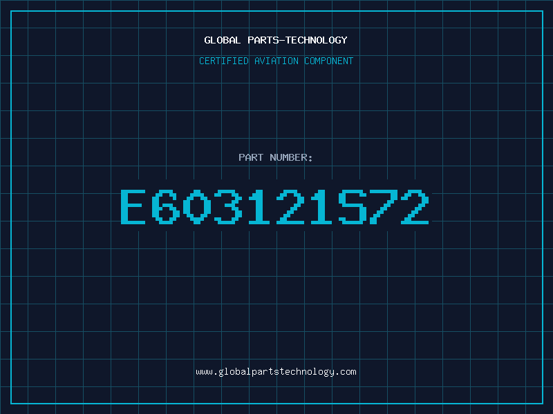 Aviation Part E603121S72