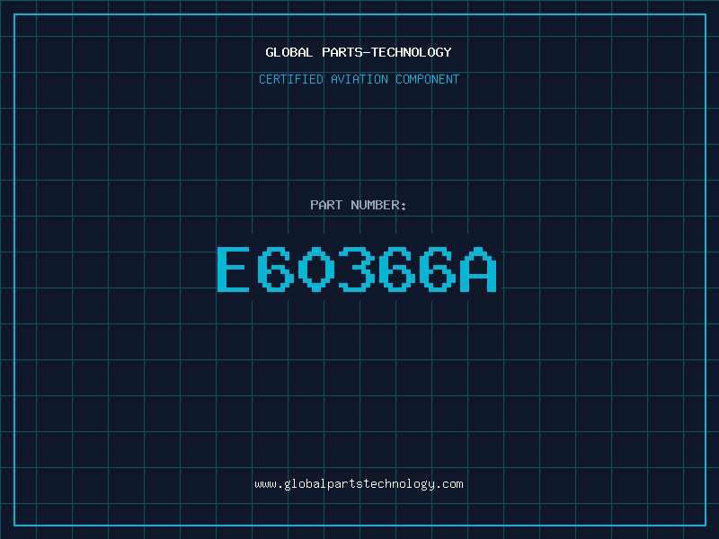 Aviation Part E60366A