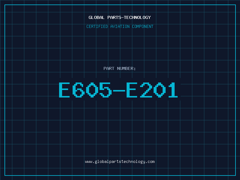 Aviation Part E605-E201