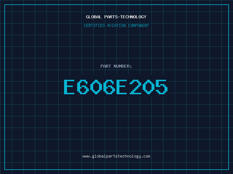 Aviation Part E606E205