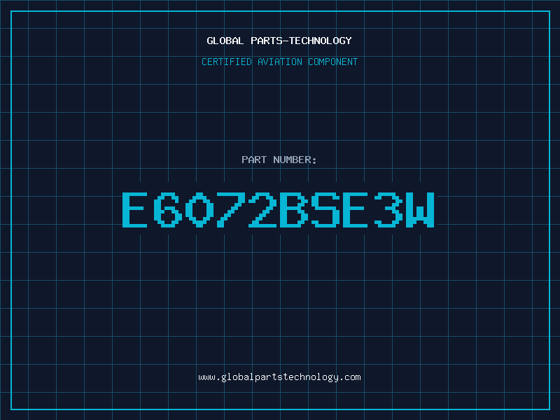 Aviation Part E6072BSE3W