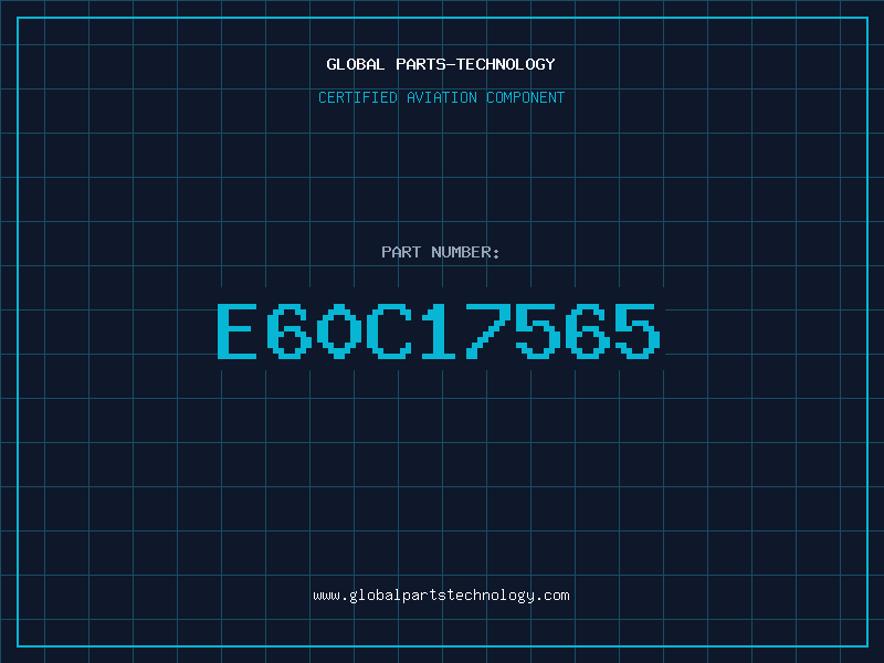 Aviation Part E60C17565