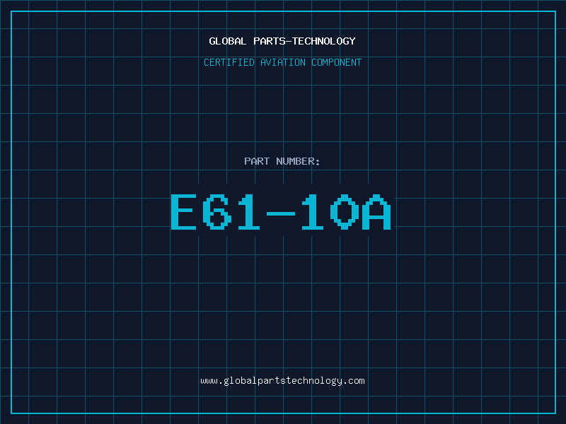 Aviation Part E61-10A