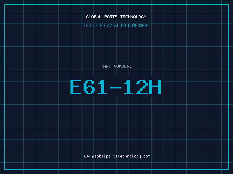 Aviation Part E61-12H