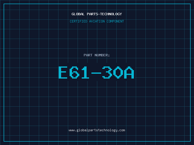 Aviation Part E61-30A
