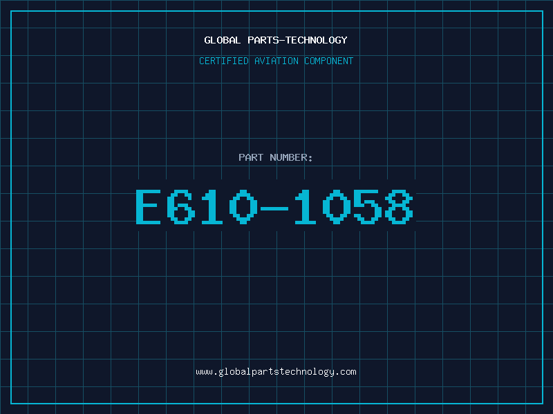 Aviation Part E610-1058