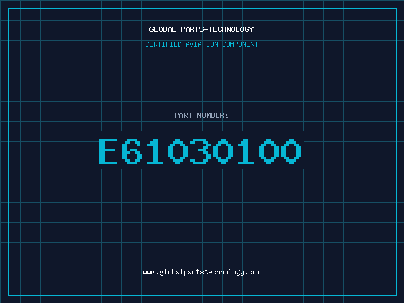 Aviation Part E61030100