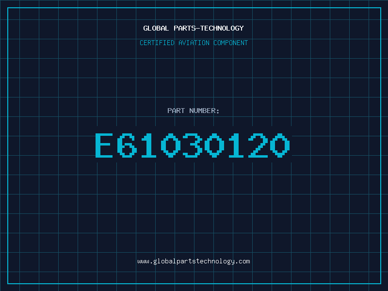 Aviation Part E61030120