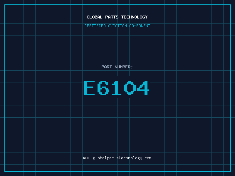 Aviation Part E6104