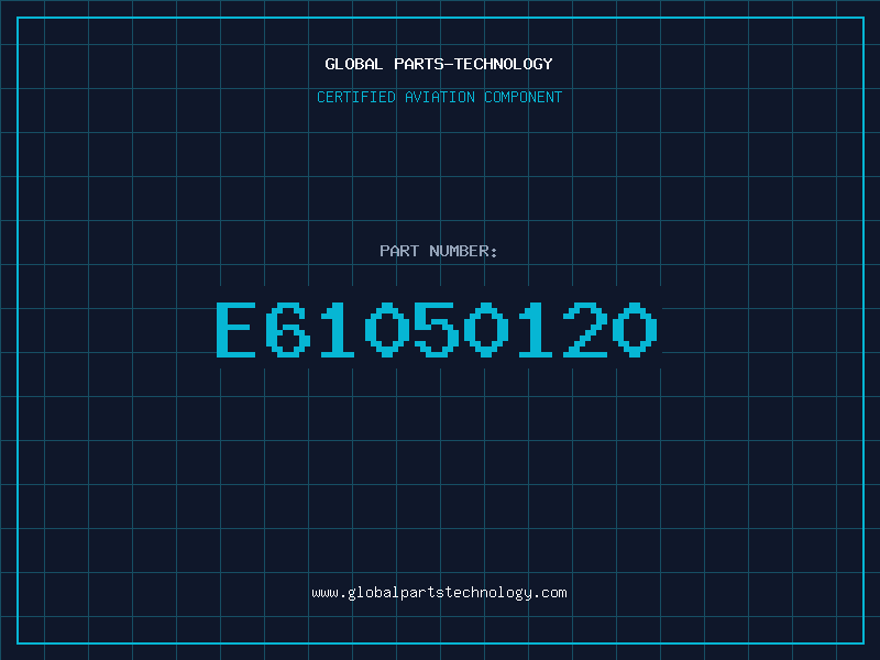 Aviation Part E61050120
