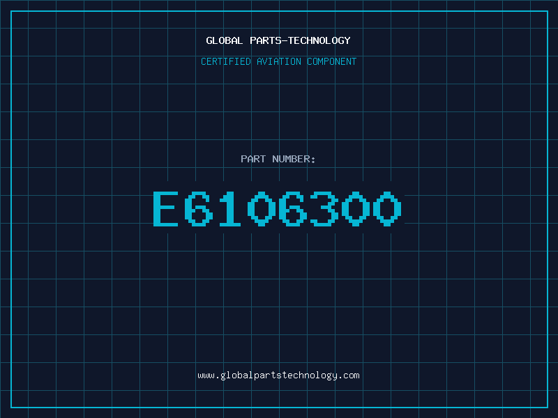 Aviation Part E6106300