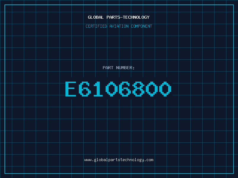 Aviation Part E6106800