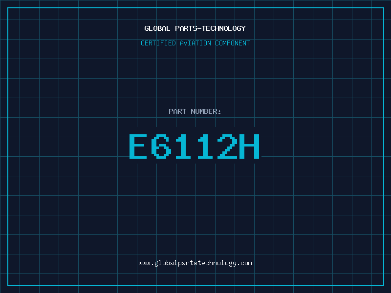 Aviation Part E6112H