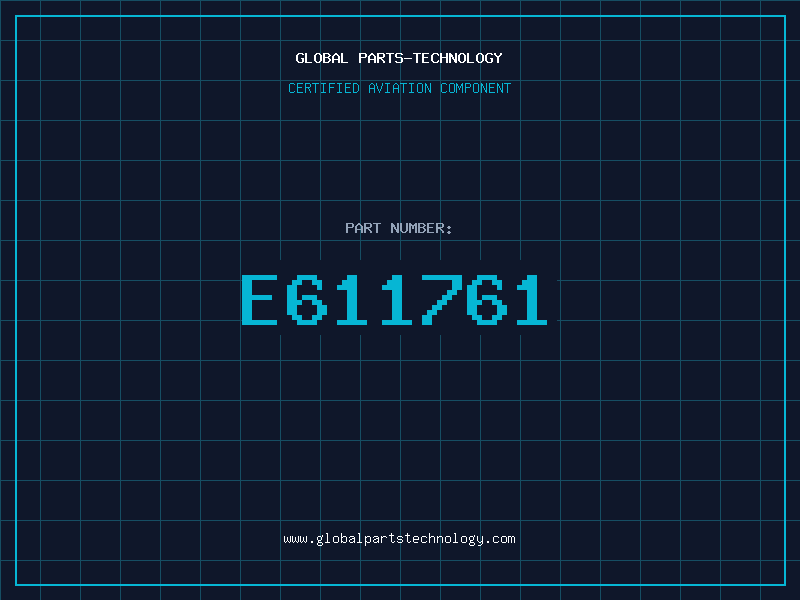 Aviation Part E611761