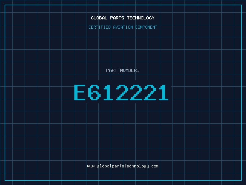 Aviation Part E612221