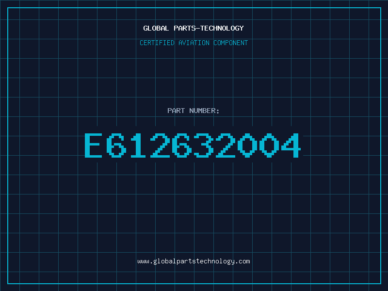 Aviation Part E612632004