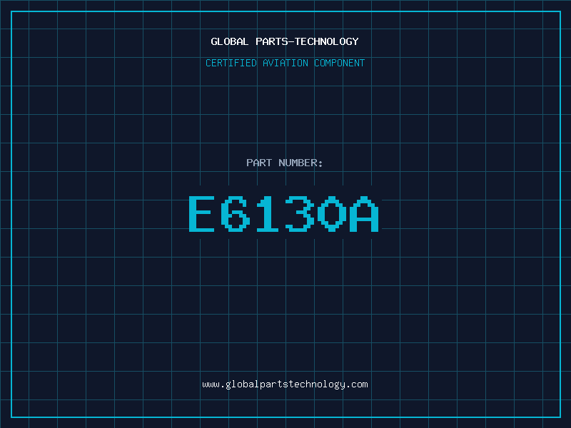 Aviation Part E6130A