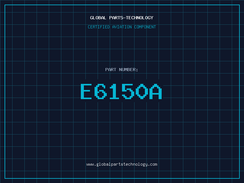 Aviation Part E6150A