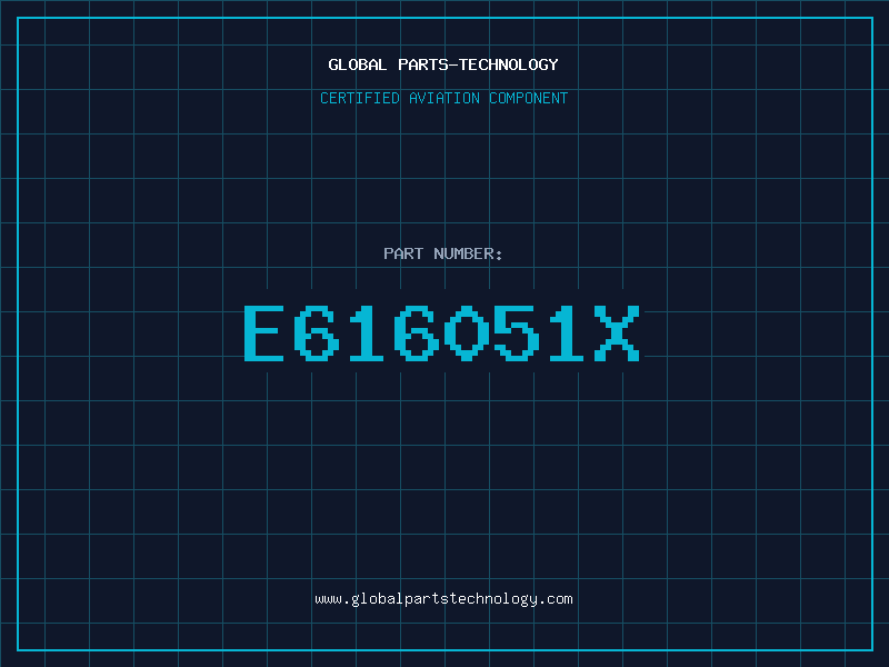 Aviation Part E616051X