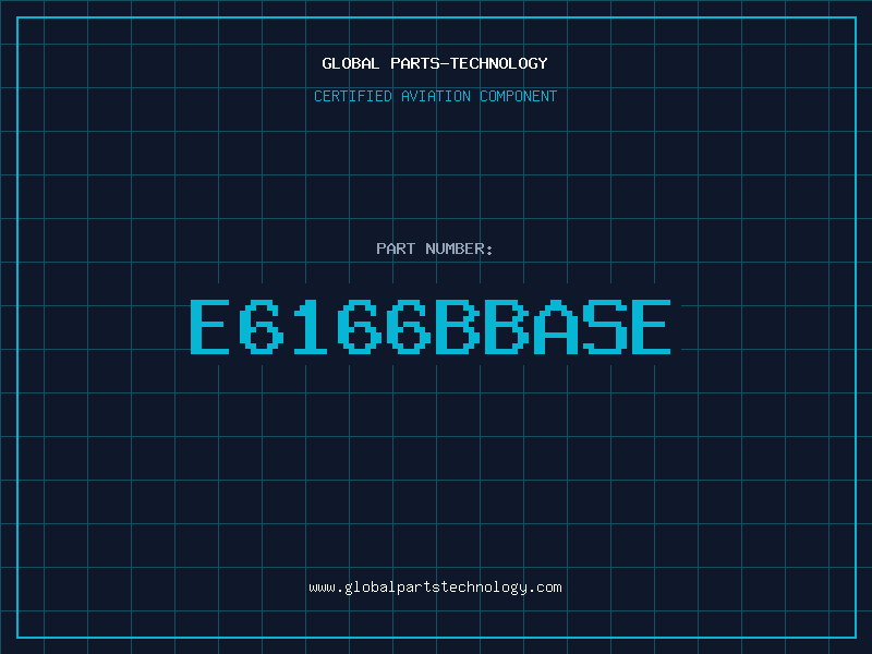 Aviation Part E6166BBASE