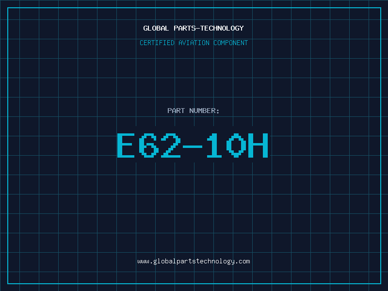 Aviation Part E62-10H