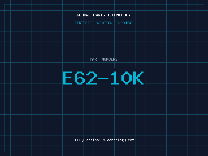 Aviation Part E62-10K