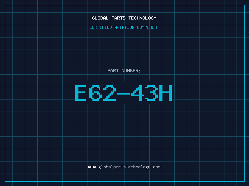 Aviation Part E62-43H