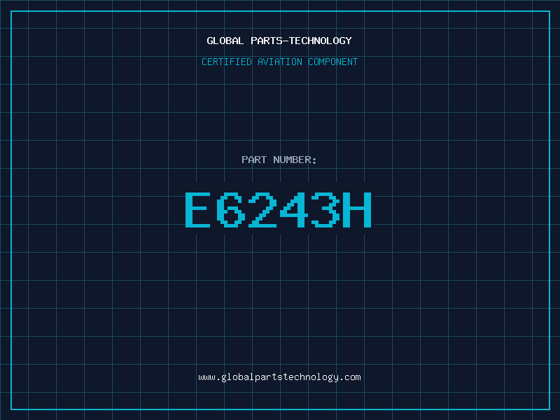 Aviation Part E6243H