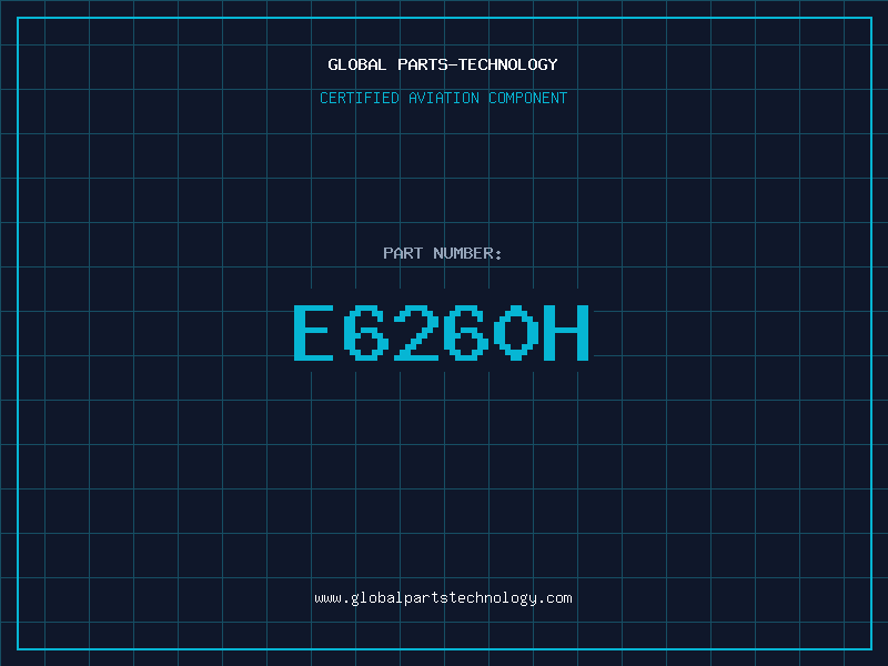 Aviation Part E6260H