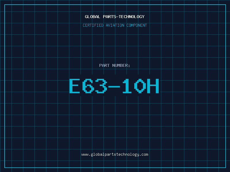 Aviation Part E63-10H