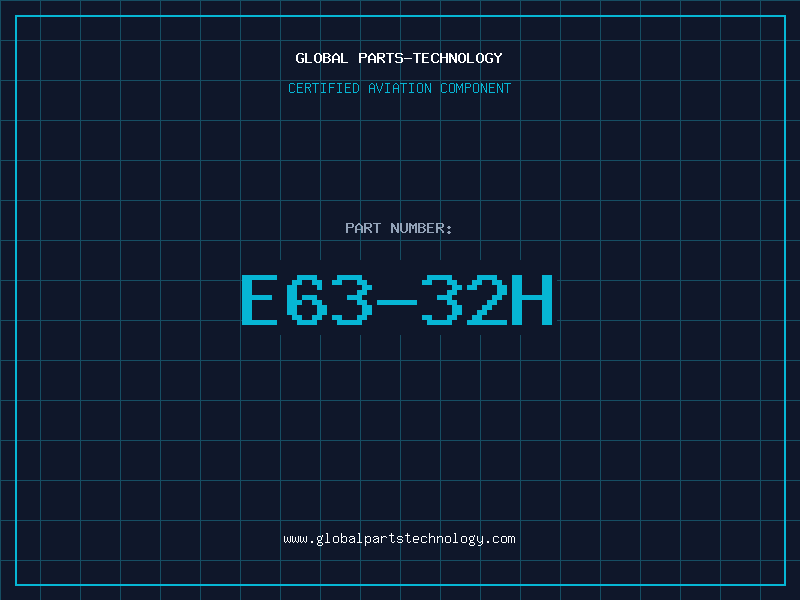 Aviation Part E63-32H