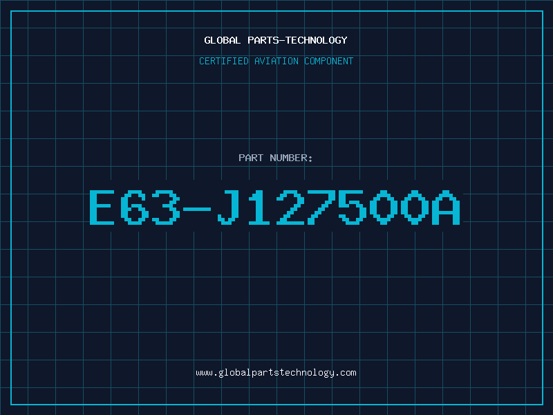 Aviation Part E63-J127500A