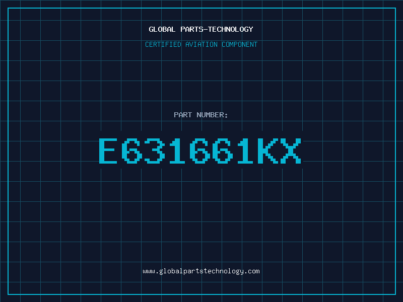 Aviation Part E631661KX