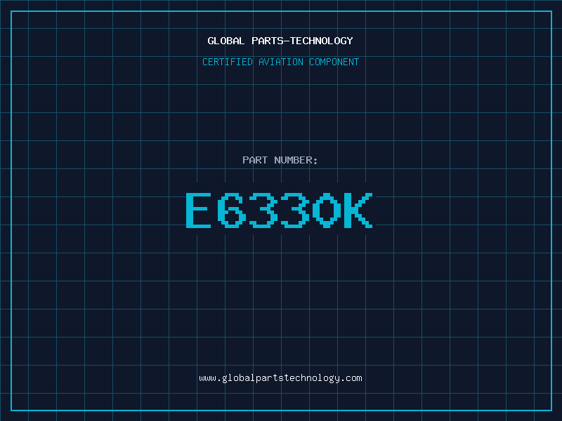 Aviation Part E6330K